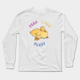 Peep Then Sleep Duckling Long Sleeve T-Shirt